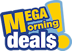 Mega Morning Deals